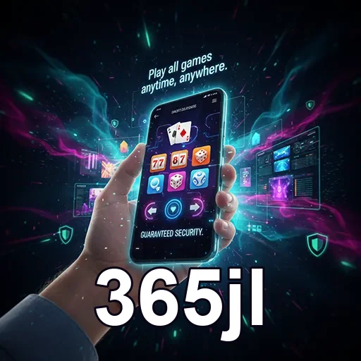 365jl mobile gaming security 2
